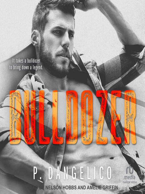 Title details for Bulldozer by P. Dangelico - Wait list